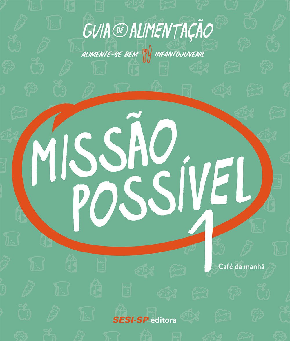 Missão Possível 1. Café da Manhã