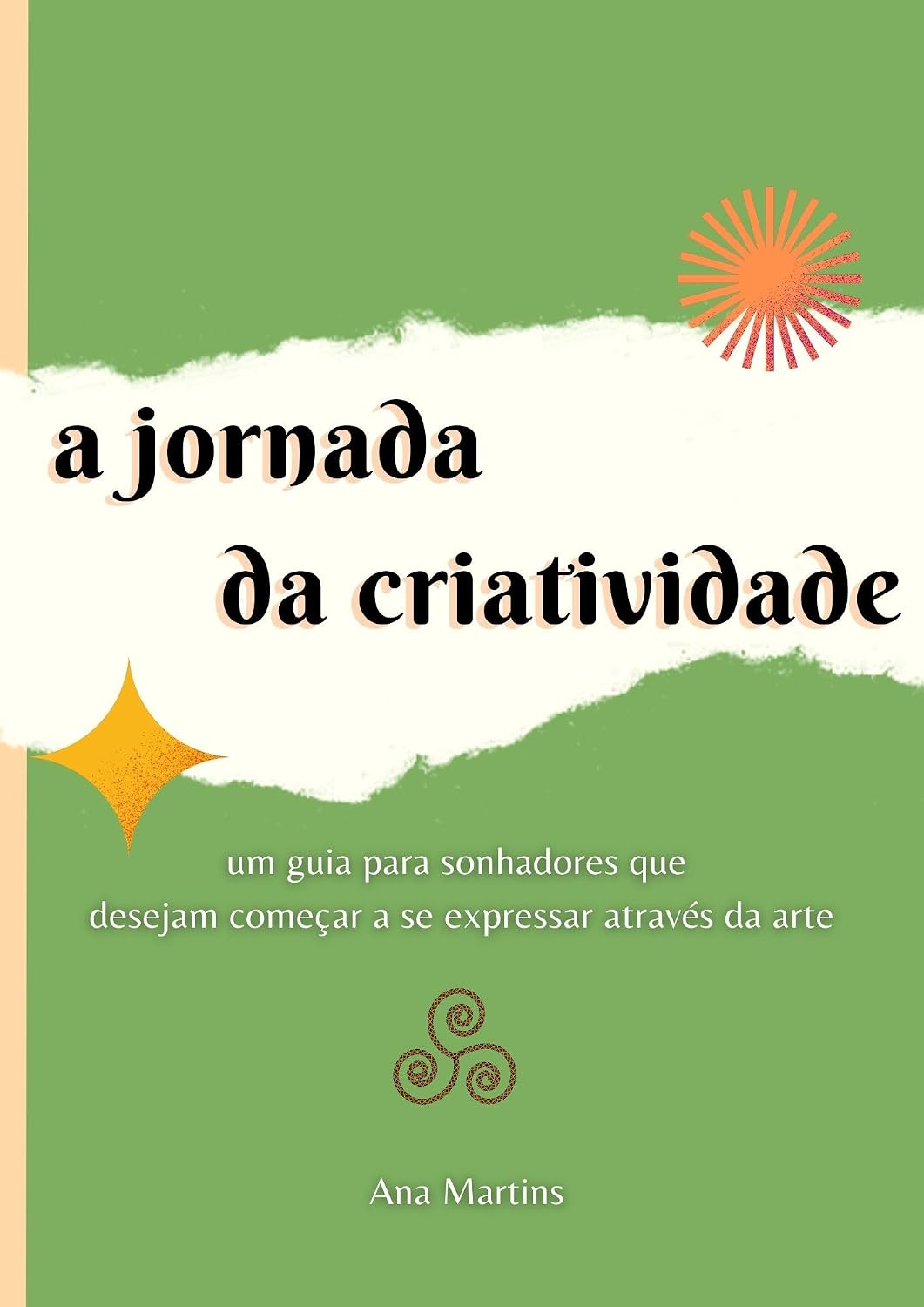 ler totalmente A Jornada da Criatividade: um guia para sonhadores que desejam começar a se expressar através da arte