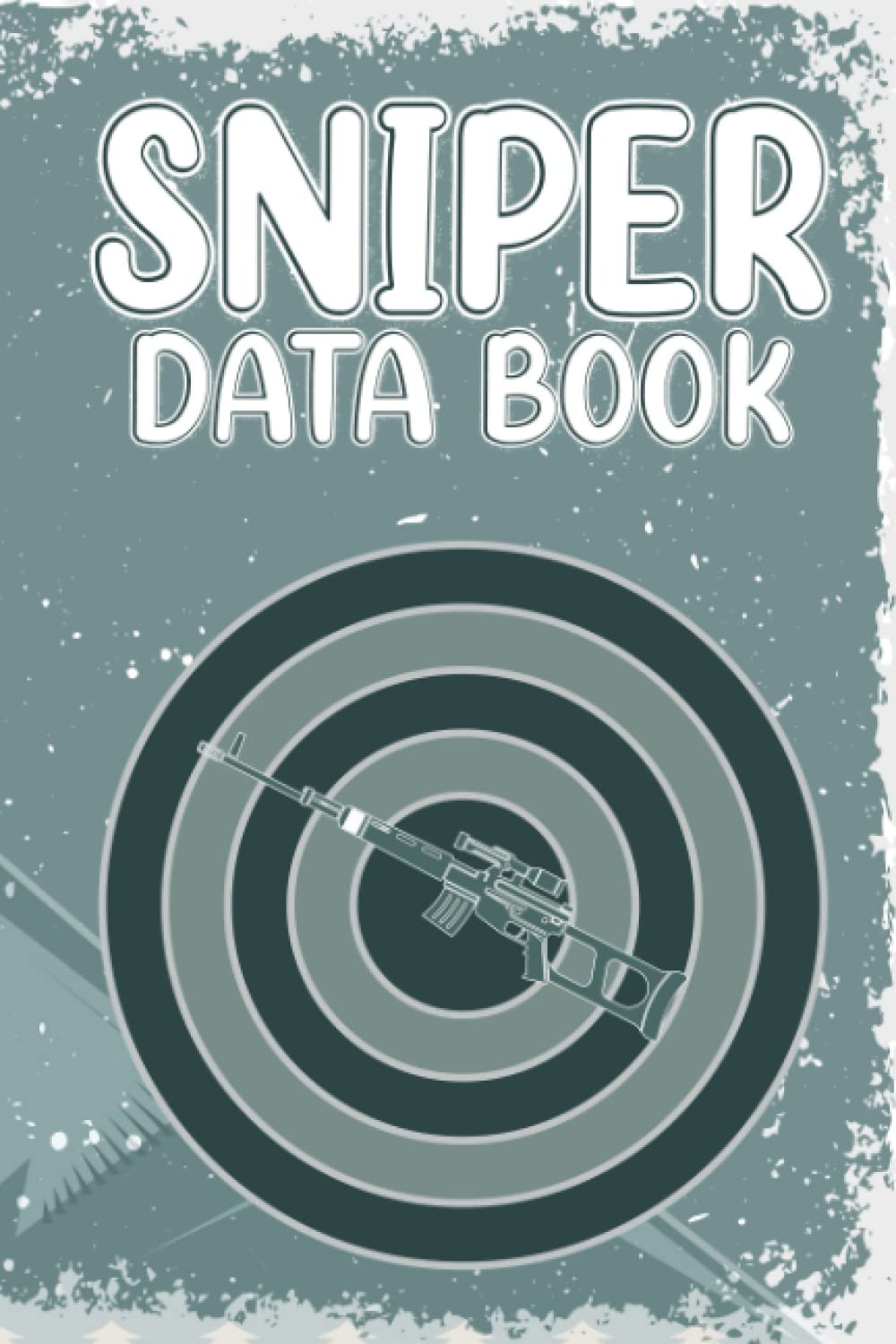 Sniper Data Book: shooting data log & Handgun Pistol Long range Sniper log book Gifts For Shooters baixar o livro de graça