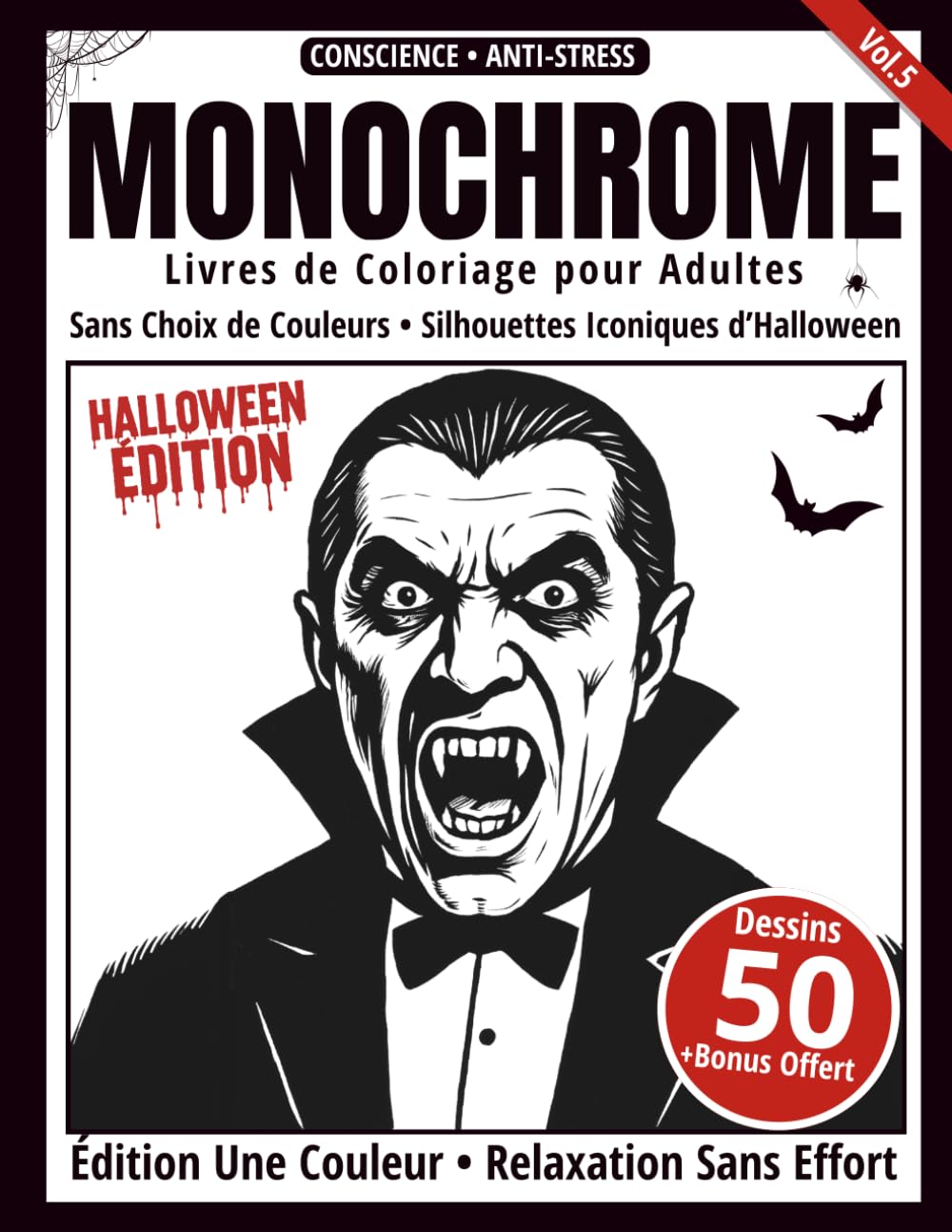 capítulo por capítulo baixar Monochrome – Livre de Coloriage Adulte en Noir et Blanc: 50 Silhouettes Iconiques d’Halloween – Dessins en une Seule Couleur pour Relaxation et Anti-Stress (Série Art Monochrome) (French Edition)