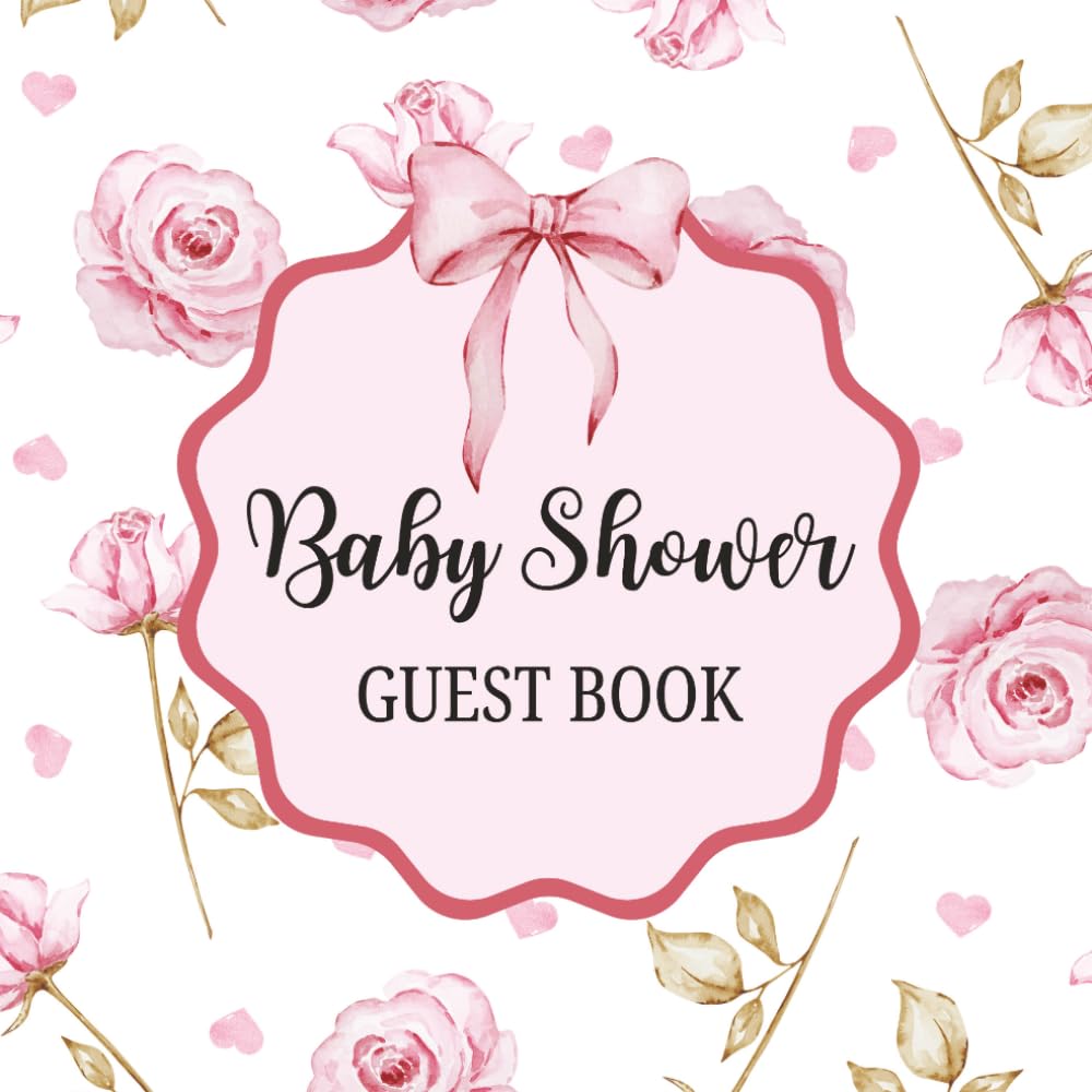 ler totalmente Baby Shower Guest Book: Cute Pink Heart Floral Rose Celebration Memory Keepsake for Guests to Sign-In, Record Predictions, Newborn Wishes, & Parental... Pages to Welcome New InfantPink Floral Rose