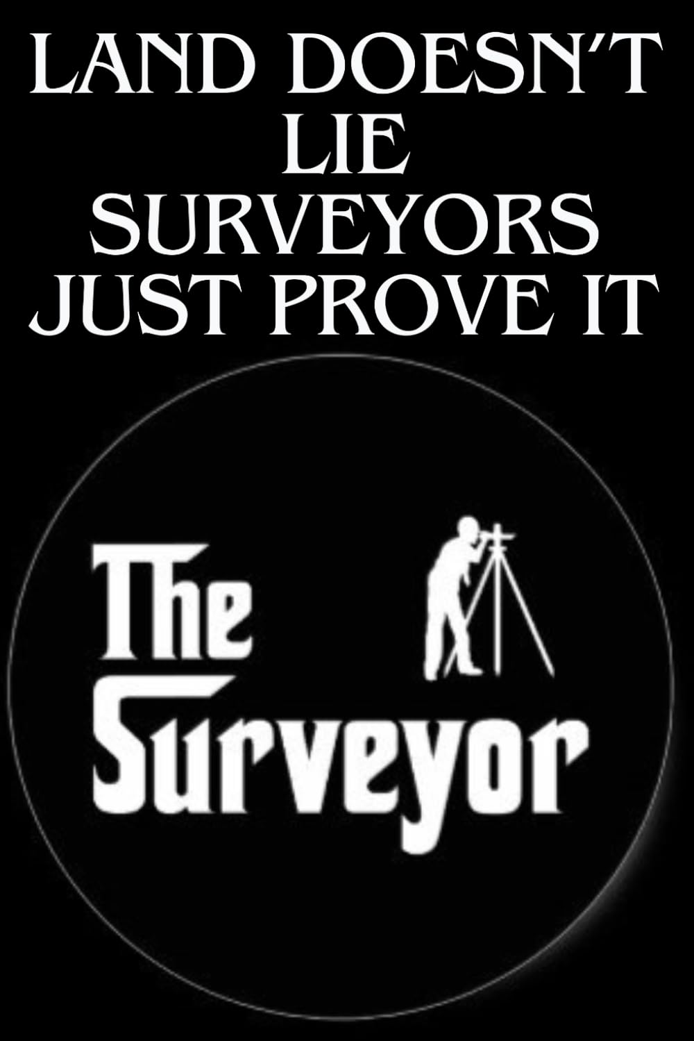 capítulo por capítulo baixar The Surveyor's Laugh Lines: A 6x9 Notebook with Boundaries: 120 Pages of Precision and Punchlines for the Land Lover
