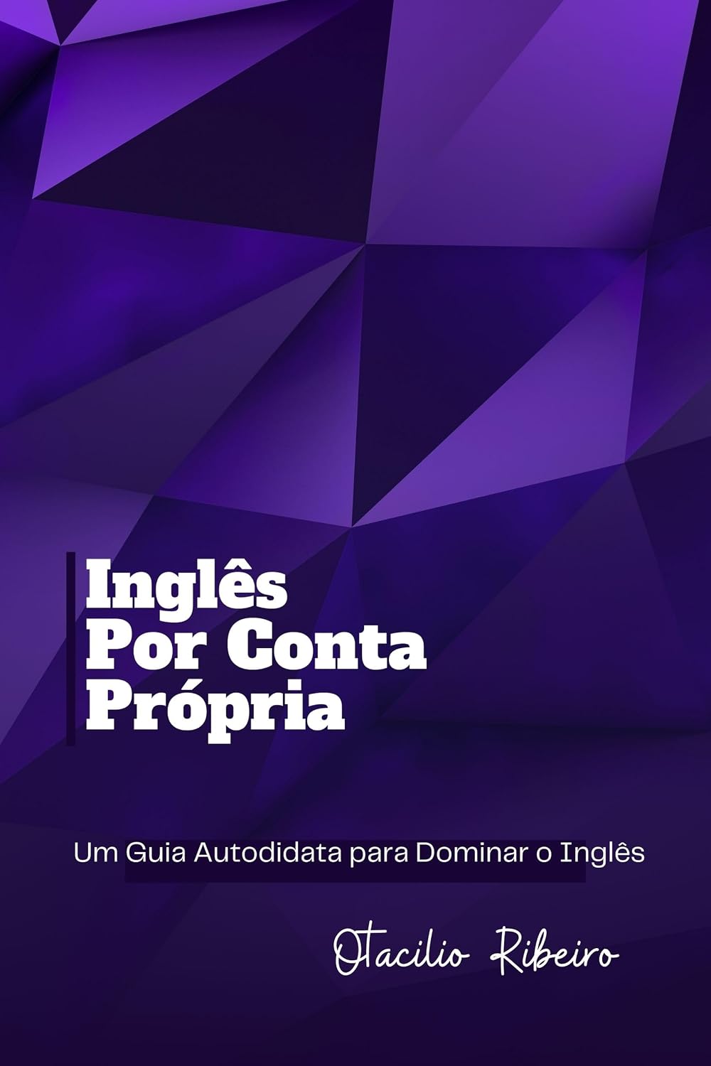 capítulo por capítulo baixar Inglês por Conta Própria: Um Guia Autodidata para Dominar o Inglês