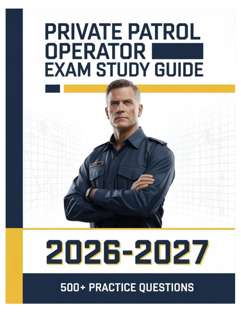 Private Patrol Operator Exam Study Guide 2026-2027: Complete Subject Overview with 500+ Practice Items, Answer Keys, and Step-by-Step Explanations baixar livro de graça