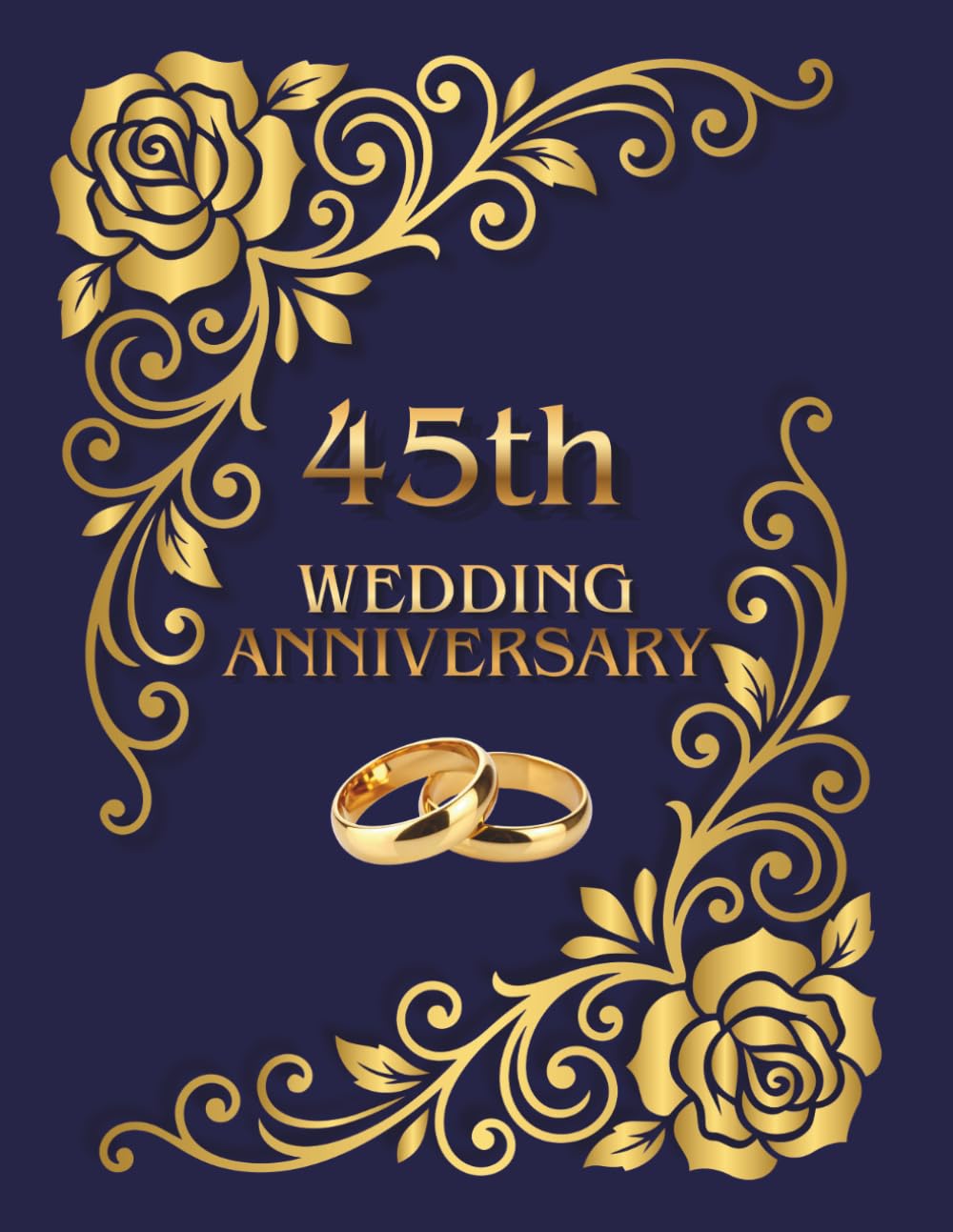 capítulo por capítulo baixar 45th Wedding Anniversary Guest Book: A nice wish book for collecting best wishes, memories and photos form family and friends celebrating sapphire wedding jubilee with the happy couple together