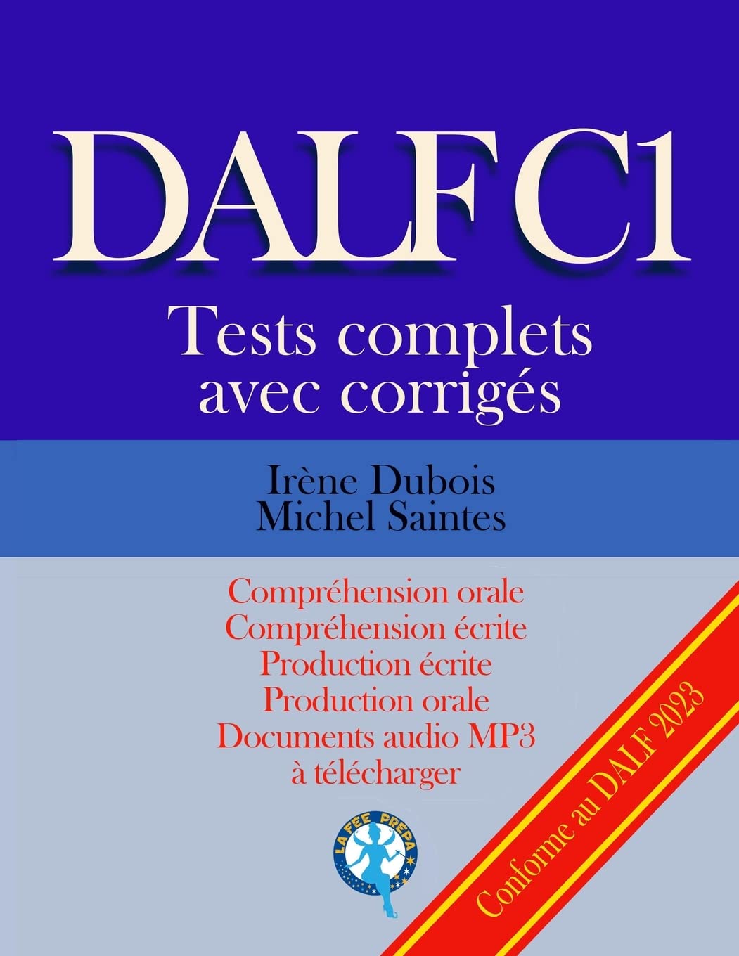 capítulo por capítulo baixar DALF C1 Tests complets corrigés: Compréhension orale, compréhension écrite, production écrite, production orale