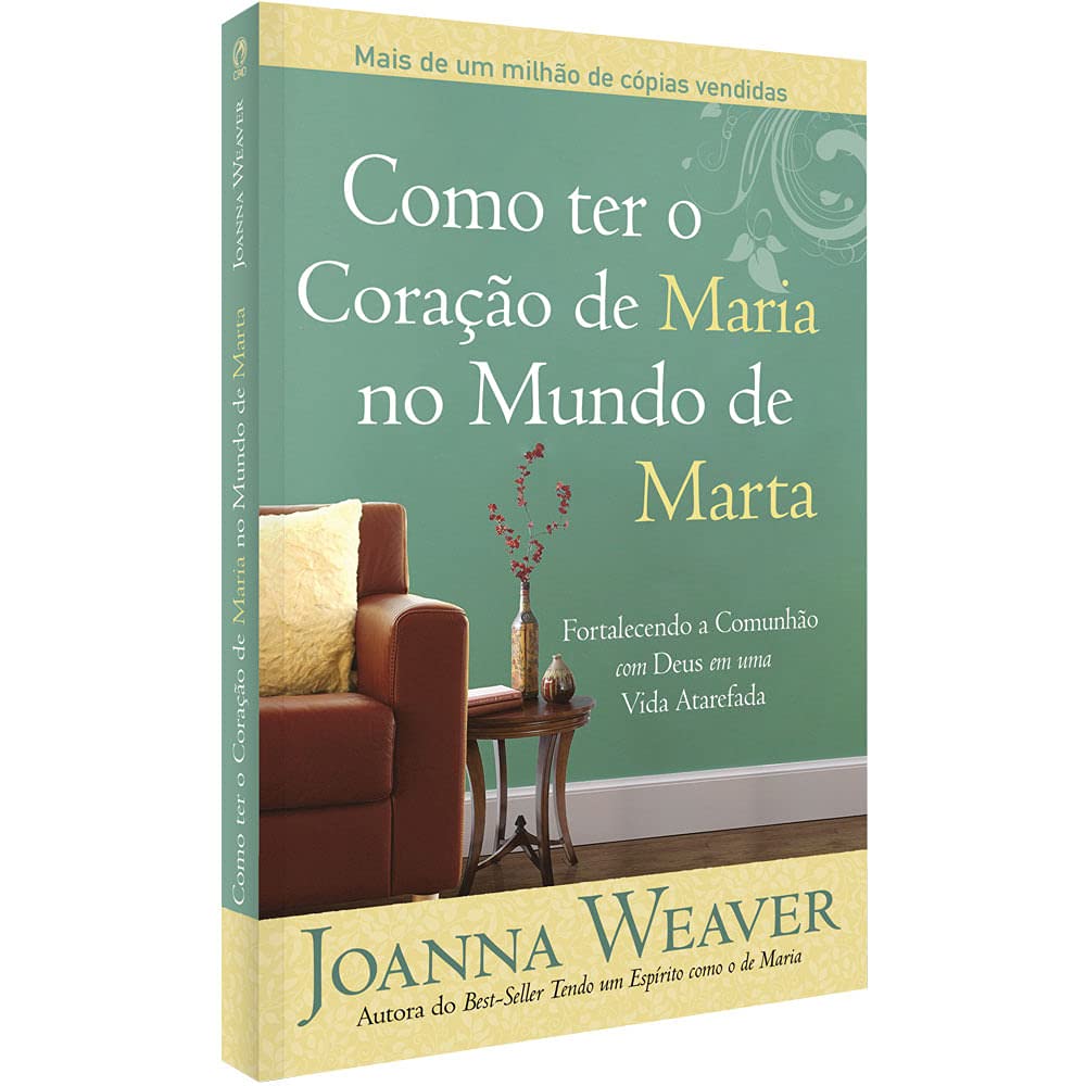 Como ter o coração de Maria no mundo de Marta baixar o livro de graça