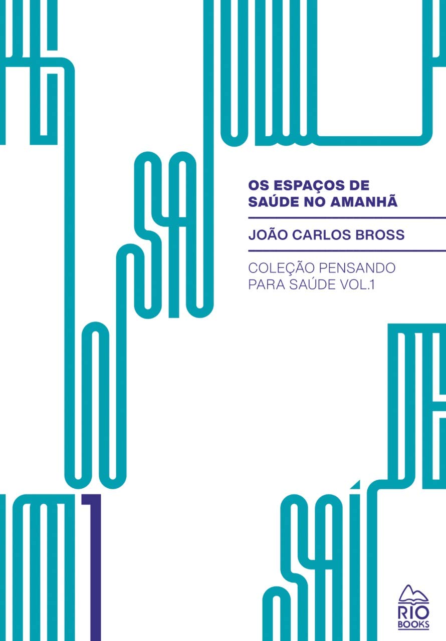 ler totalmente Os Espaços De Saúde No Amanhã