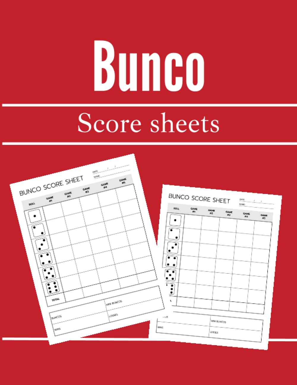 Bunco Score Sheets: 120 Score Pads For Bunco Dice Game, Score Keeping Book for Bunco Lovers and Players (8.5x 11")inches. baixar o livro de graça