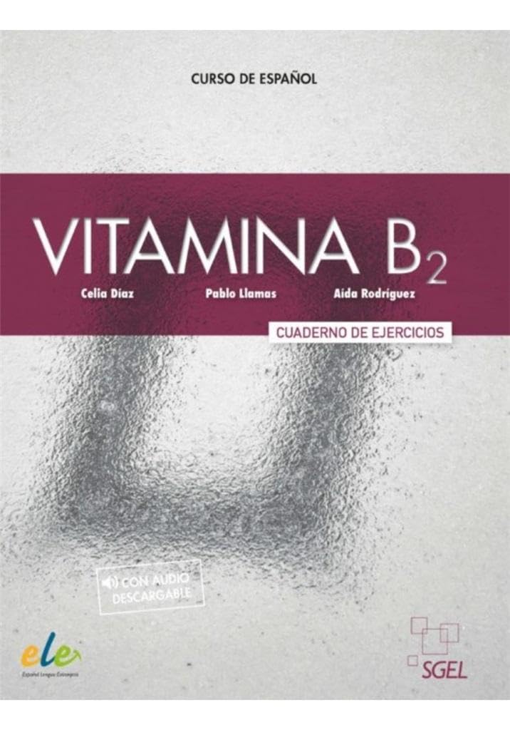 capítulo por capítulo baixar Vitamina B2 Ćwiczenia + wersja cyfrowa: Cuaderno de ejercicios + audio descargable + licencia digital