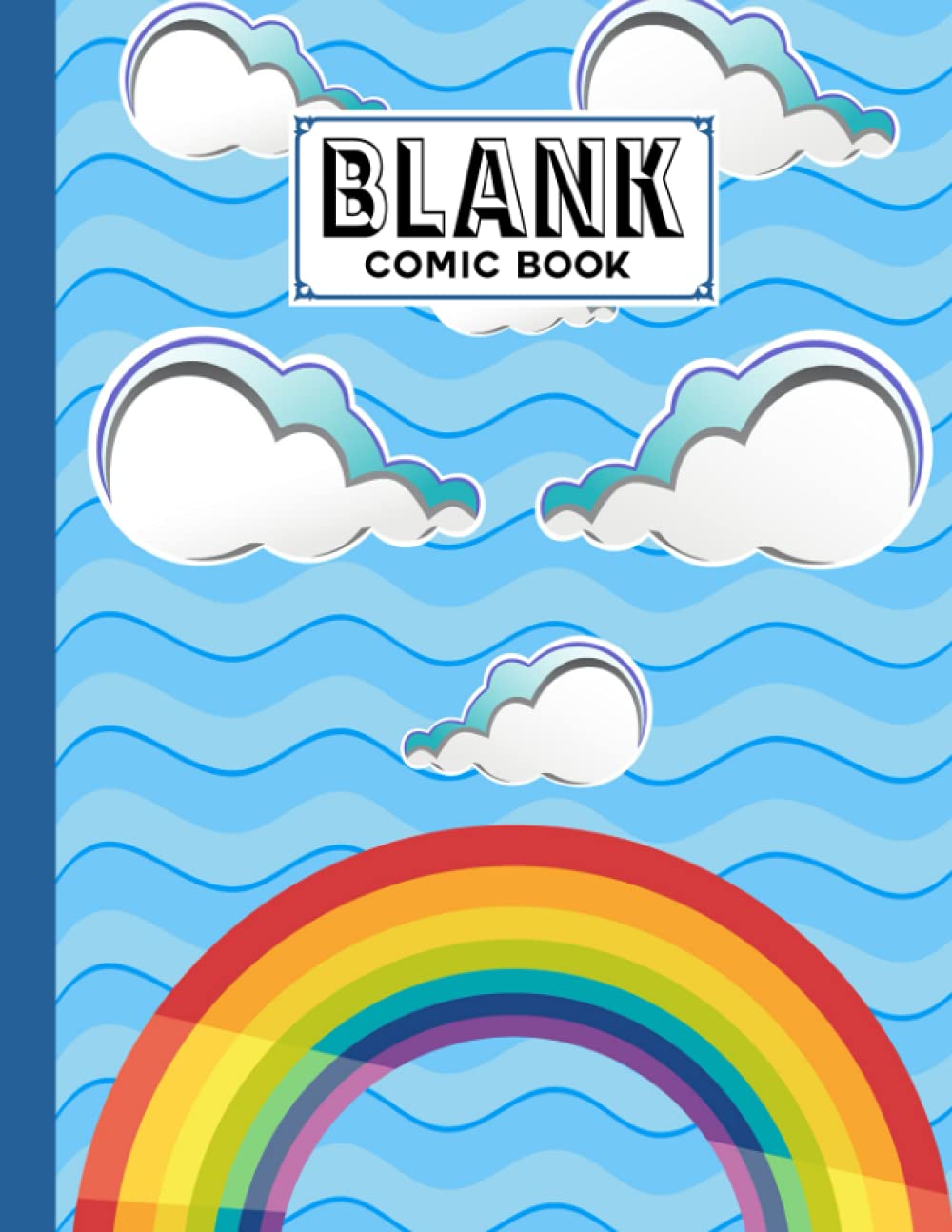 Blank Comic Book: Rainbows Sky Cover, Create Your Own Story, Journal, Notebook, Sketchbook for Kids and Adults, 120 Pages - Size 8.5" x 11" Notebook by Grit Hartmann baixar livro de graça