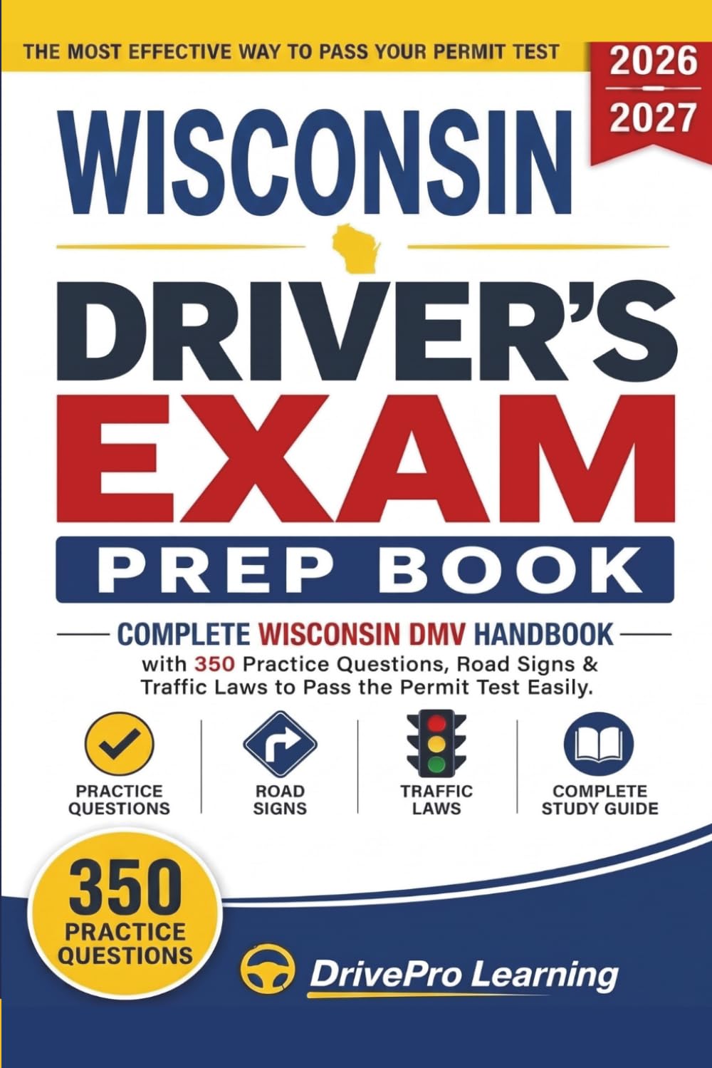 Wisconsin Driver’s Exam Prep Book: Complete Wisconsin DMV Handbook with Road Signs, Traffic Laws, & Study Tips to Pass the Permit Test Easily (Gray Edition) baixar o livro de graça