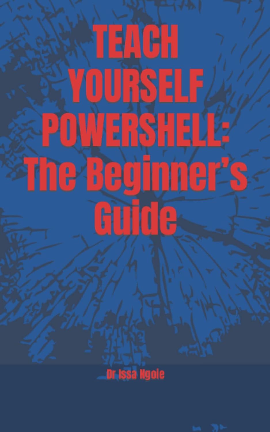 capítulo por capítulo baixar TEACH YOURSELF POWERSHELL: The Beginner’s Guide