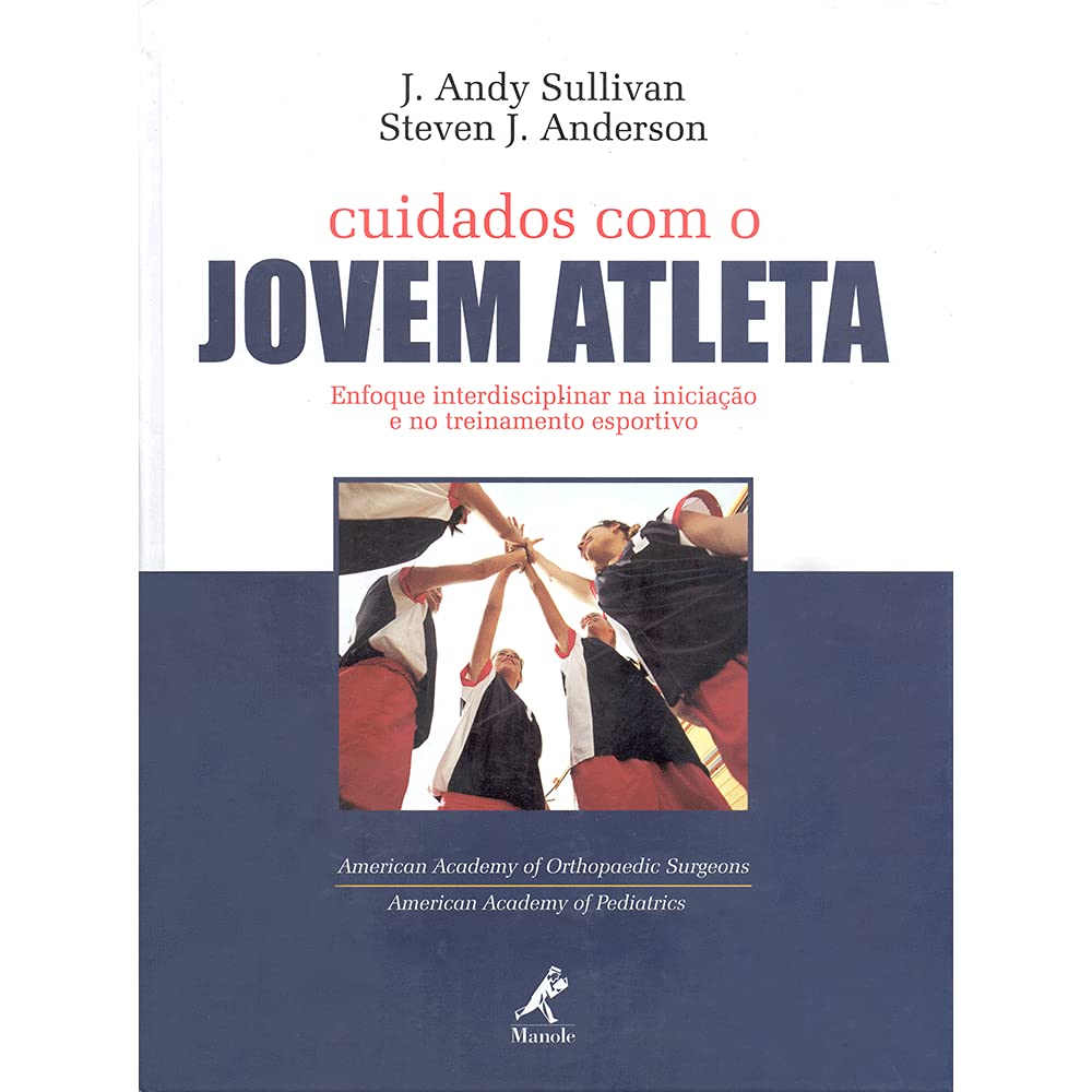Cuidados com o jovem atleta: Enfoque Interdisciplinar Na Iniciação E No Treinamento Esportivo baixar o livro de graça