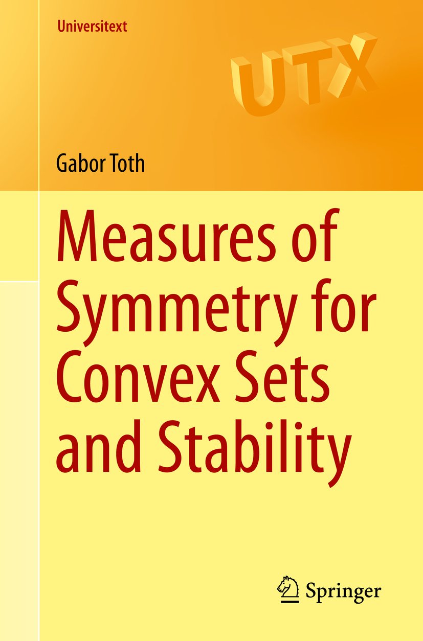 Measures of Symmetry for Convex Sets and Stability (Universitext) (English Edition)
