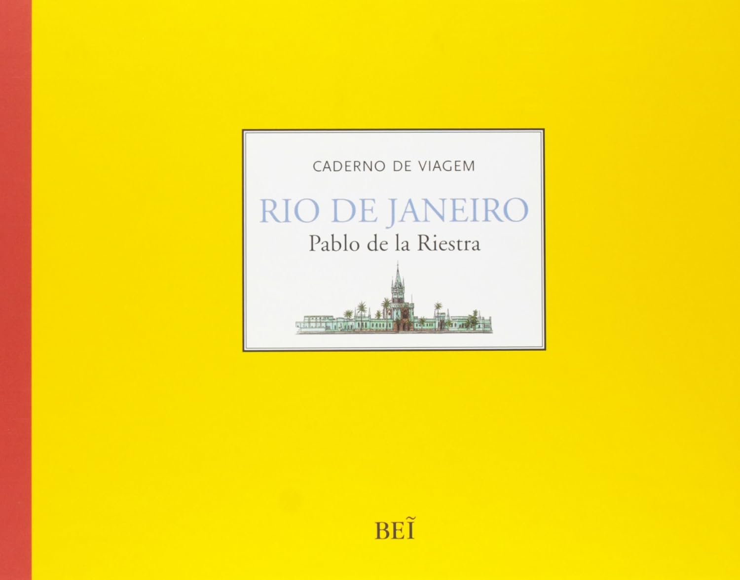 Caderno de Viagem. Rio de Janeiro
