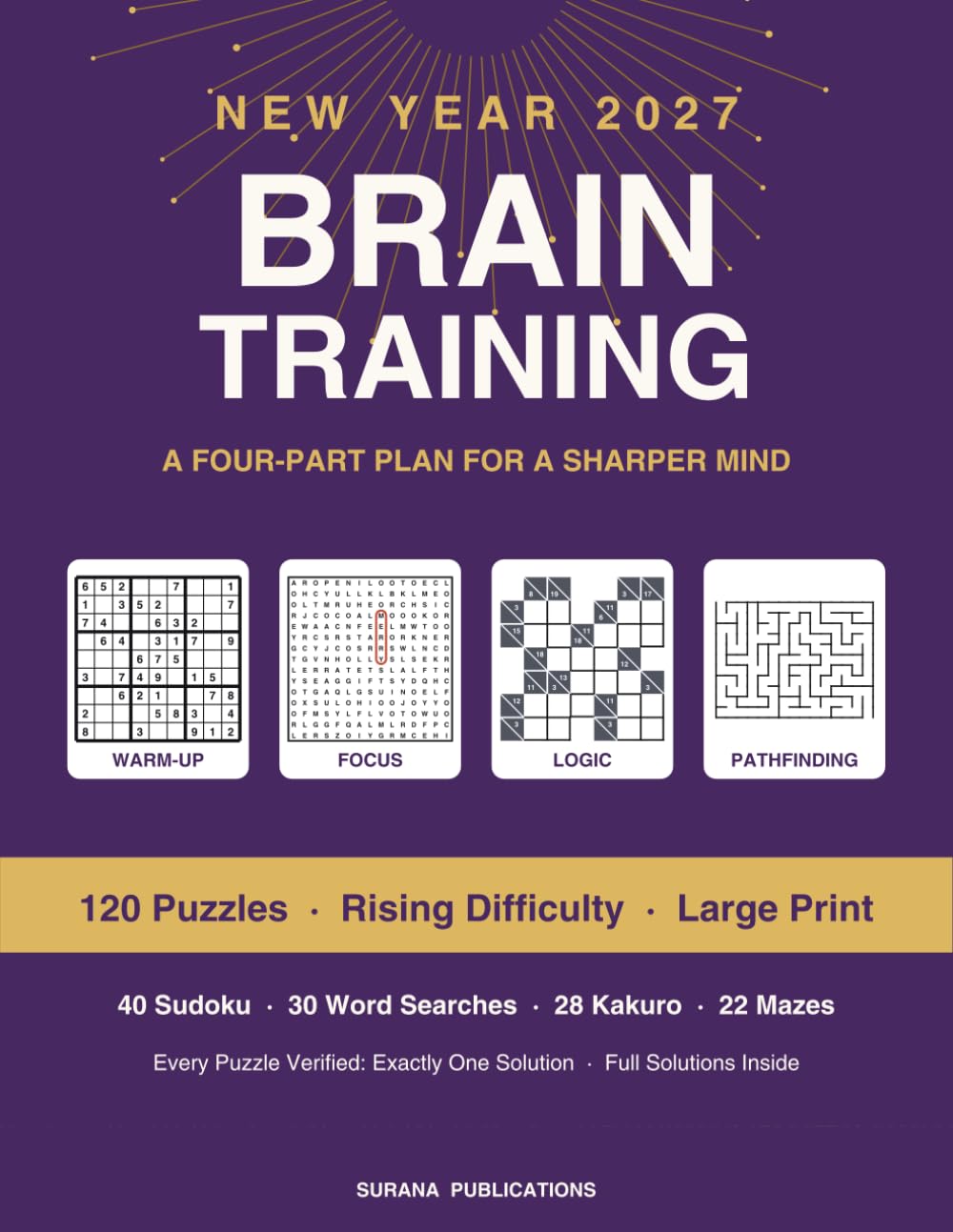 ler totalmente New Year Brain Training 2027: 120 Large Print Puzzles in a Four-Part Plan: Sudoku, Word Search, Kakuro and Mazes, Every Puzzle Verified, Full Solutions Included