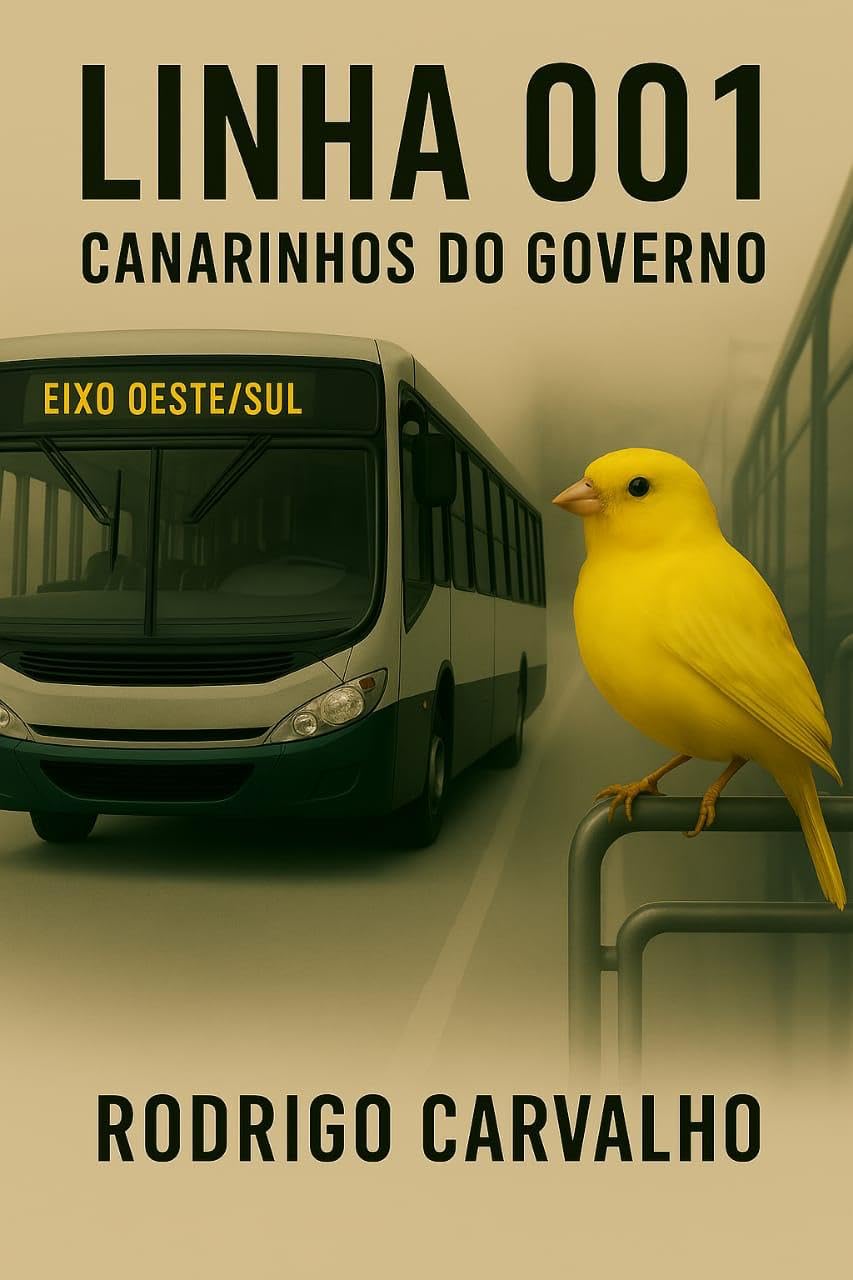 LINHA 001: CANARINHOS DO GOVERNO baixar livro de graça