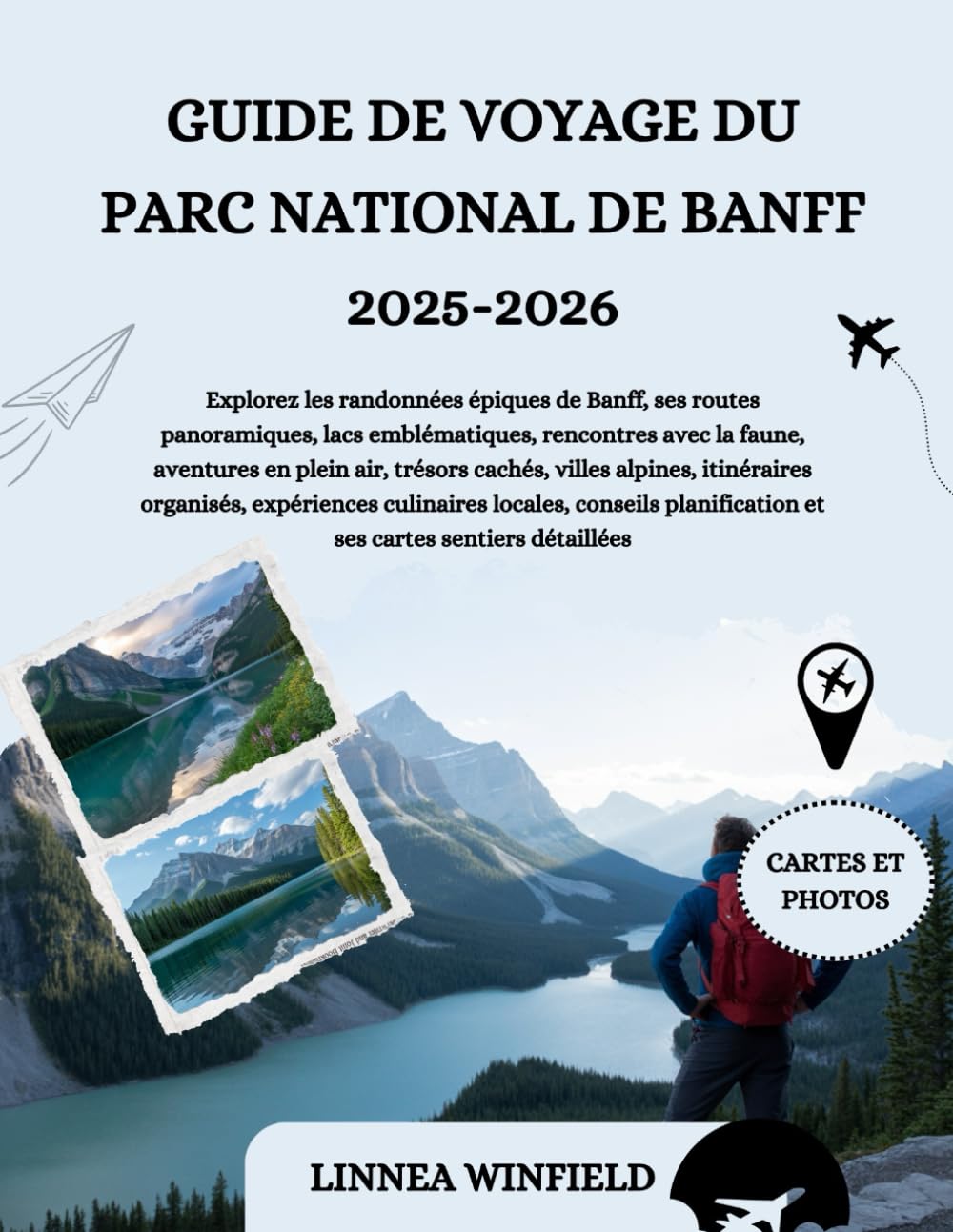 GUIDE DE VOYAGE DU PARC NATIONAL DE BANFF 2025-2026: Explorez les randonnées épiques de Banff, ses routes panoramiques, lacs emblématiques, rencontres... organisés, expérie... (French Edition) baixar o livro de graça