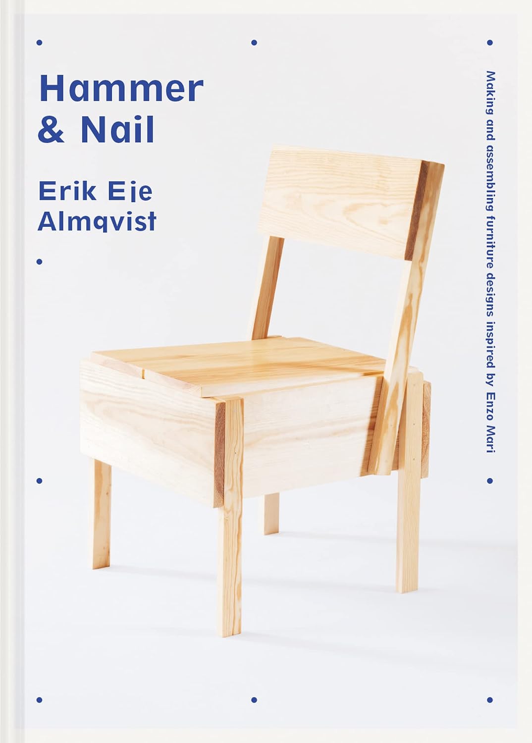 capítulo por capítulo baixar Hammer & Nail: Making and Assembling Furniture Designs Inspired by Enzo Mari
