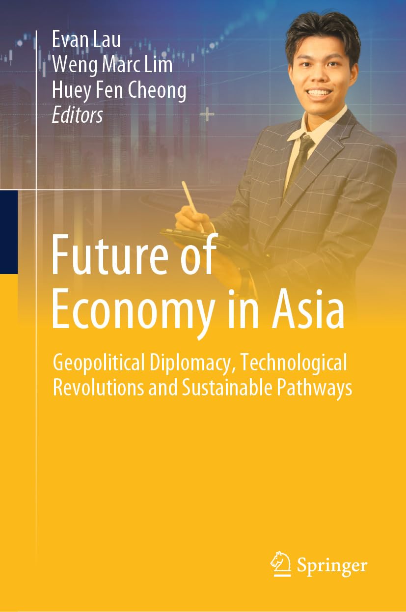 Future of Economy in Asia: Geopolitical Diplomacy, Technological Revolutions and Sustainable Pathways (Economics and Finance) (English Edition) baixar o livro de graça