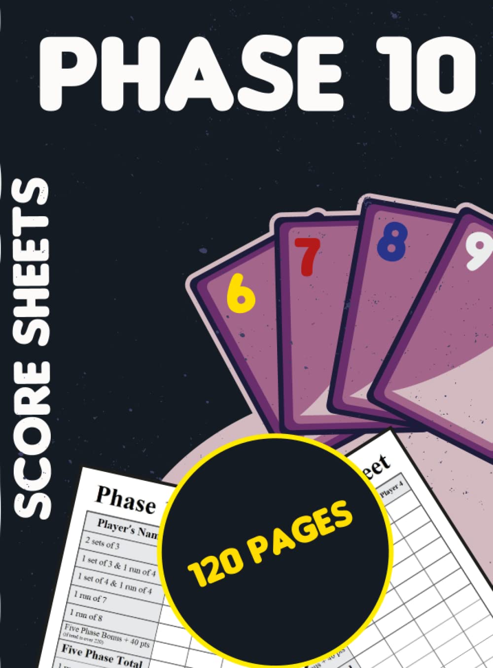 Phase 10 Score Sheets: 120 Score Sheets for Scorekeeping | Phase Ten Score Sheets | Phase 10 Score Pads with Size 8.5 x 11 inches | Score Card Book baixar o livro de graça