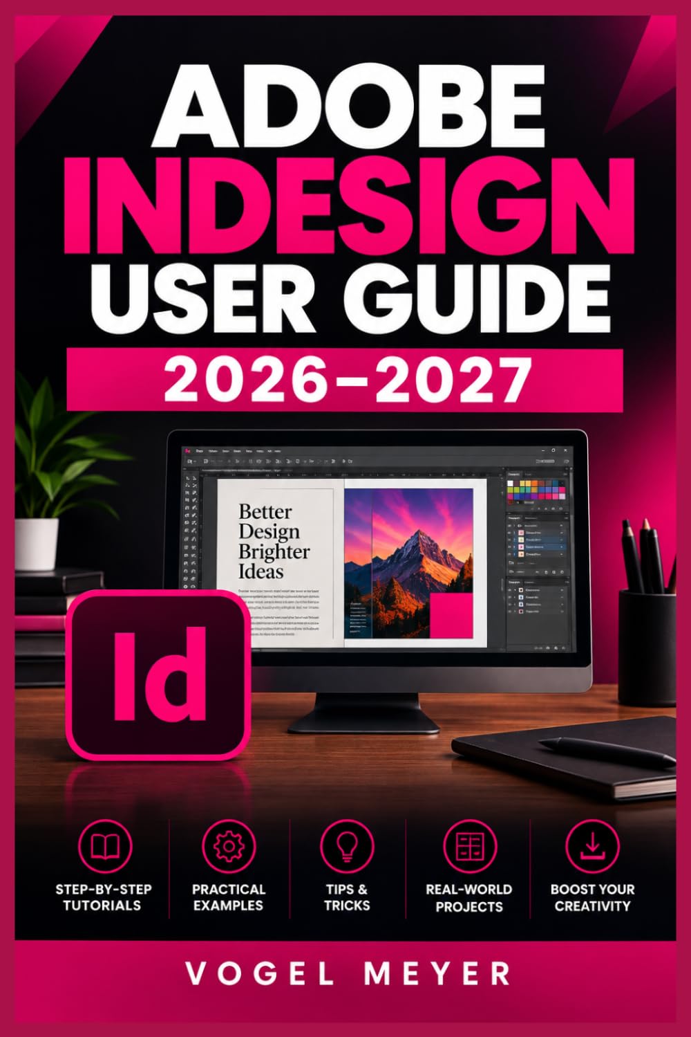Adobe Indesign User Guide 2026-2027: Unabhängiges Praxisbuch für Layout, Typografie, mehrseitige Dokumente, Druckvorstufe und digitale Publikationen baixar o livro de graça