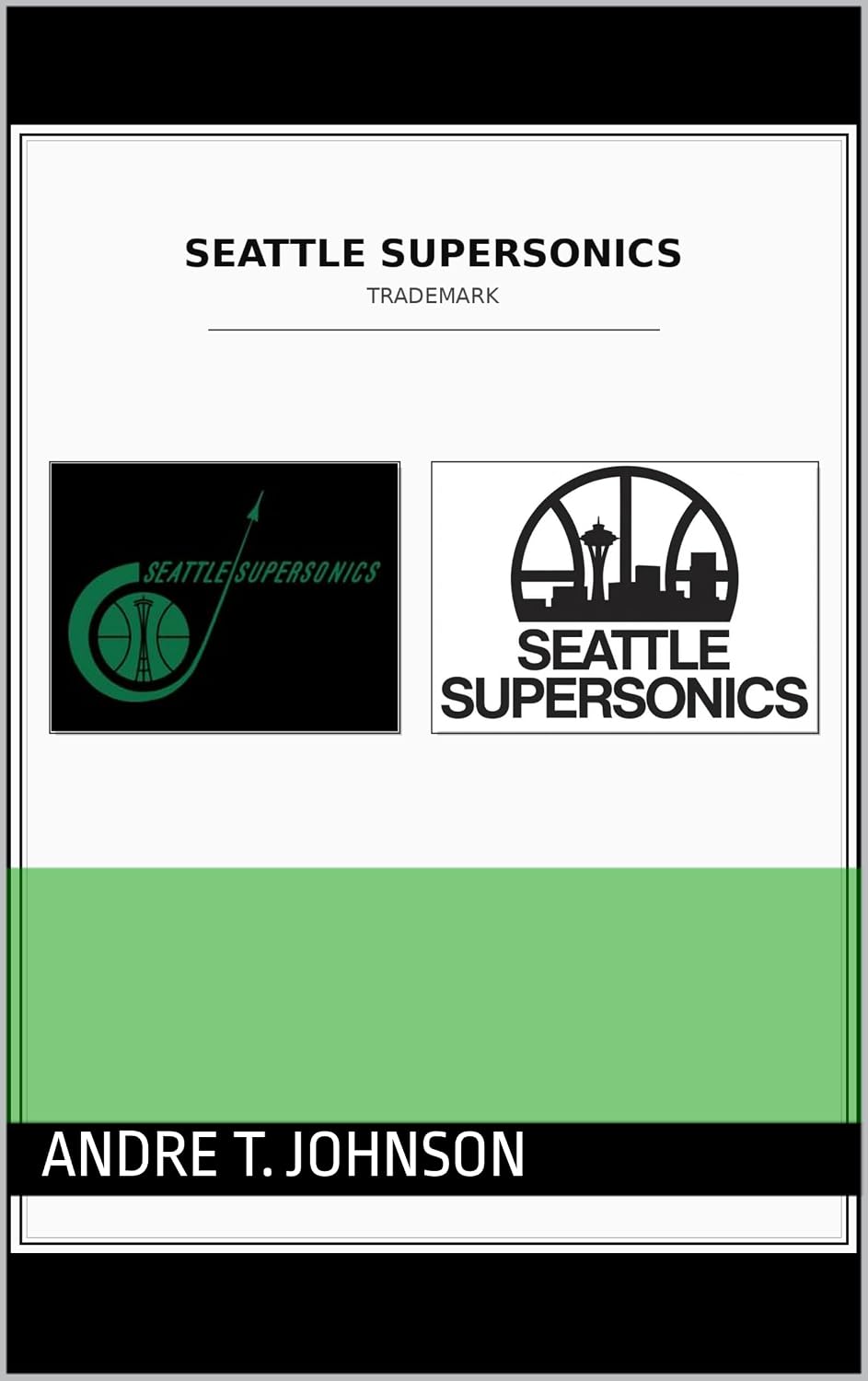 ler totalmente Seattle Supersonics Trademark (English Edition)