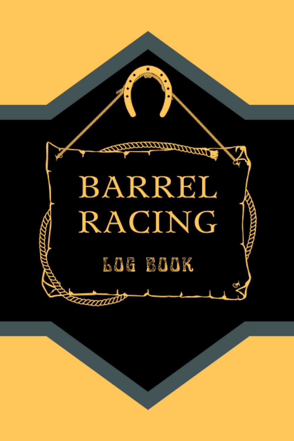 ler totalmente Barrel Racing Log Book: Barrel Racer Tracker, Pole Bending Dairy for Rodeo Cowgirls and Horse Riding, Horse Lovers Log Book