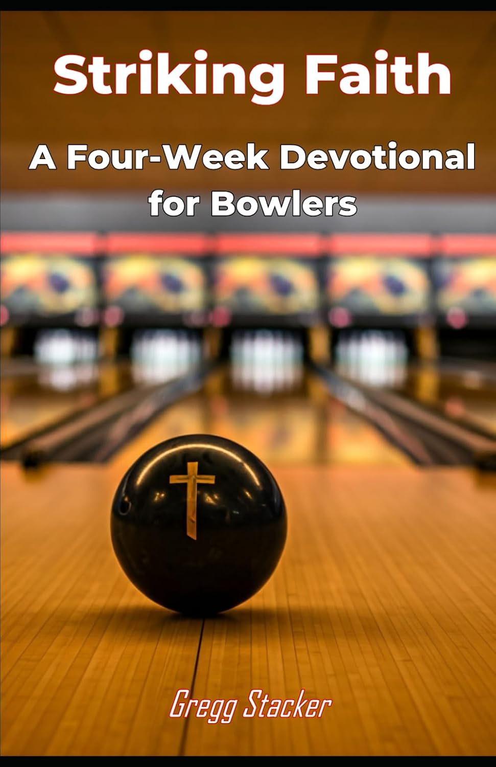 capítulo por capítulo baixar Striking Faith: A Four-Week Devotional for Bowlers
