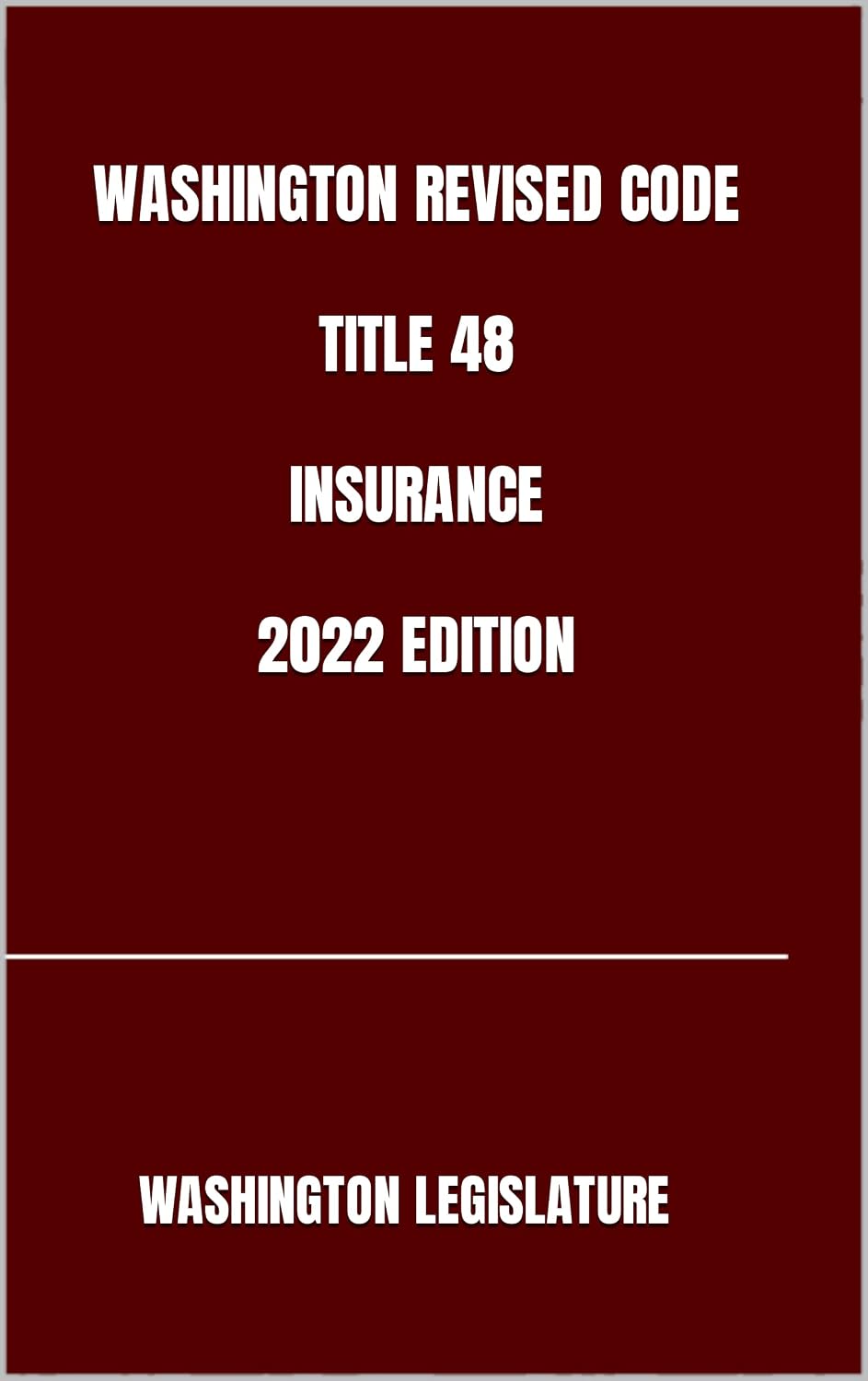 capítulo por capítulo baixar WASHINGTON REVISED CODE TITLE 48 INSURANCE 2022 EDITION (English Edition)