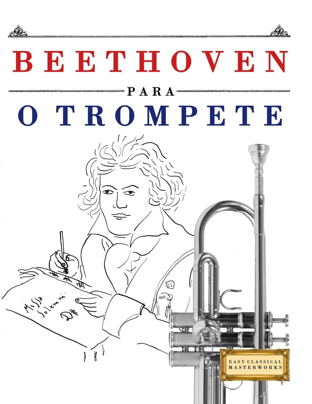 Beethoven para o Trompete: 10 peças fáciles para o Trompete livro para principiantes baixar o livro de graça