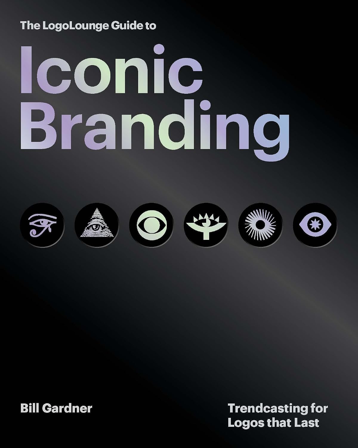 ler totalmente The Logolounge Guide to Iconic Branding: Trendcasting for Logos That Last