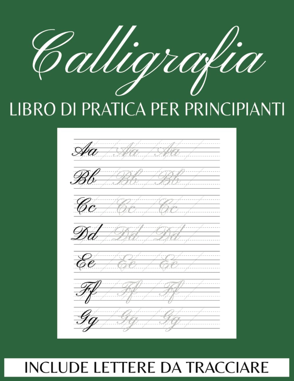 Quaderno di Calligrafia Per Principianti: Quaderno per Esercizi con Lettere Maiuscole e Minuscole da Tracciare e Pagine per Esercitazioni, Fogli di... Scrittura Creativa | (Italian Edition) baixar o livro de graça