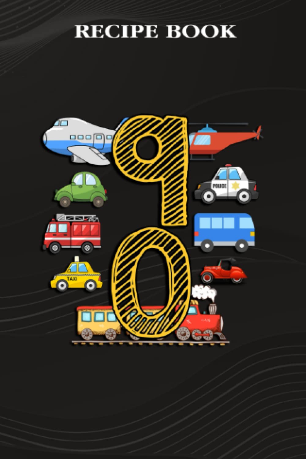 capítulo por capítulo baixar Recipe Book:Adults 90 Years Old Transportation Birthday Car Train Plane 90th Gift: Gifts for Him: A Beautiful & Modern Keepsake Recipe Notebook &... Blank Recipe Book & Cookbook,Birthday Gifts
