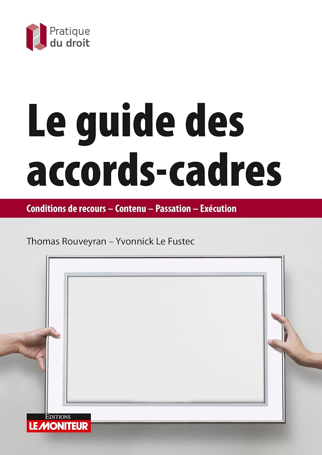 capítulo por capítulo baixar Le guide des accords-cadres: Conditions de recours - Contenu - Passation - Exécution (French Edition)