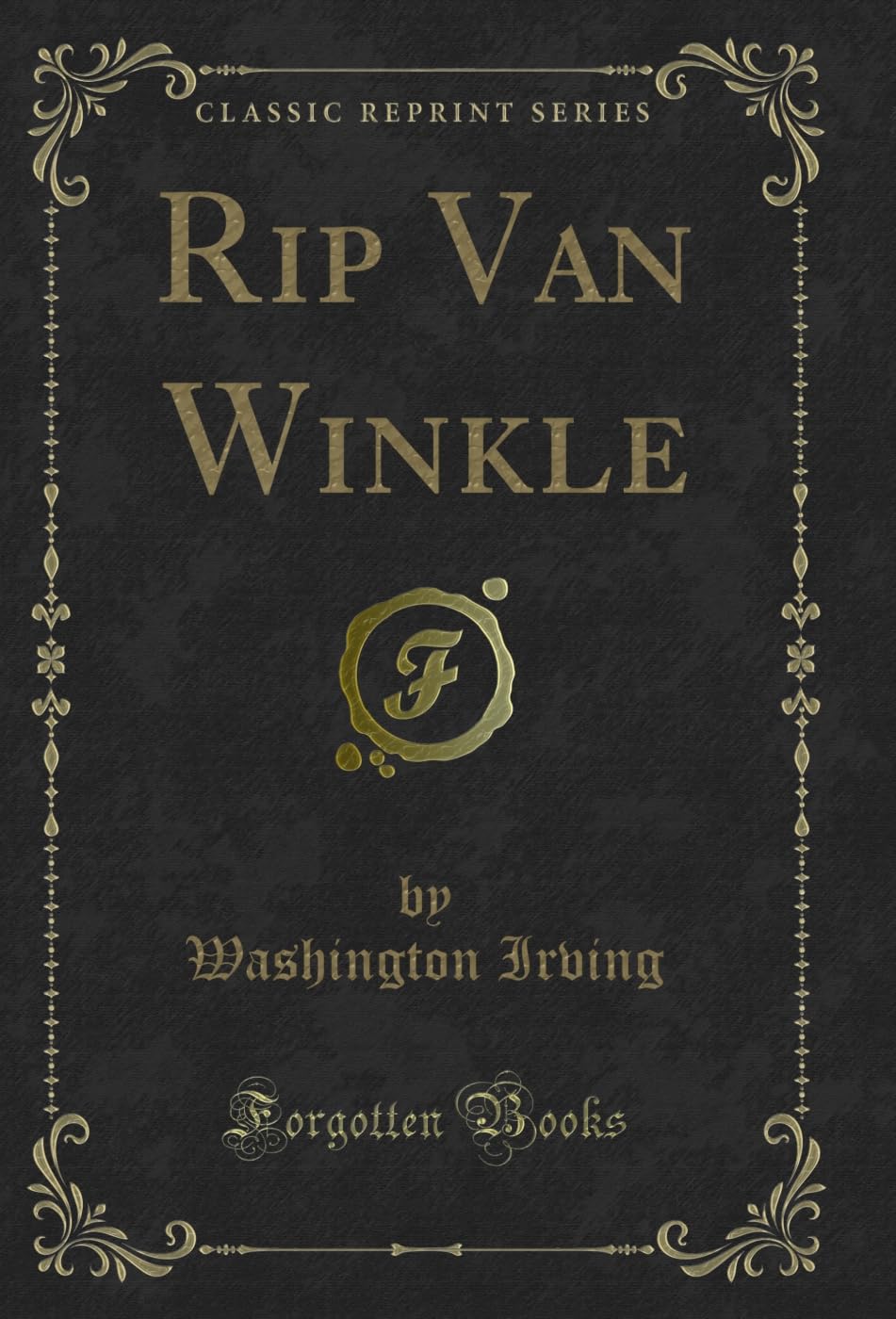 Rip Van Winkle (Classic Reprint) (English Edition)