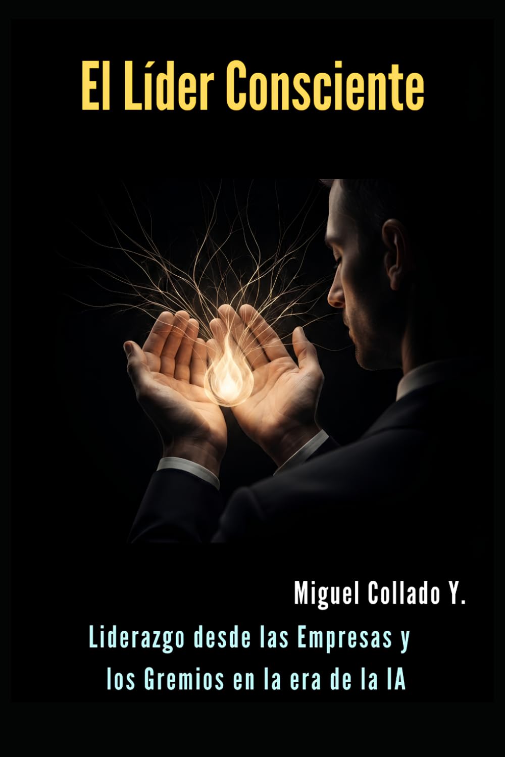El Líder Consciente: Liderazgo desde las empresas y los gremios en la era de la IA (Spanish Edition) baixar livro de graça