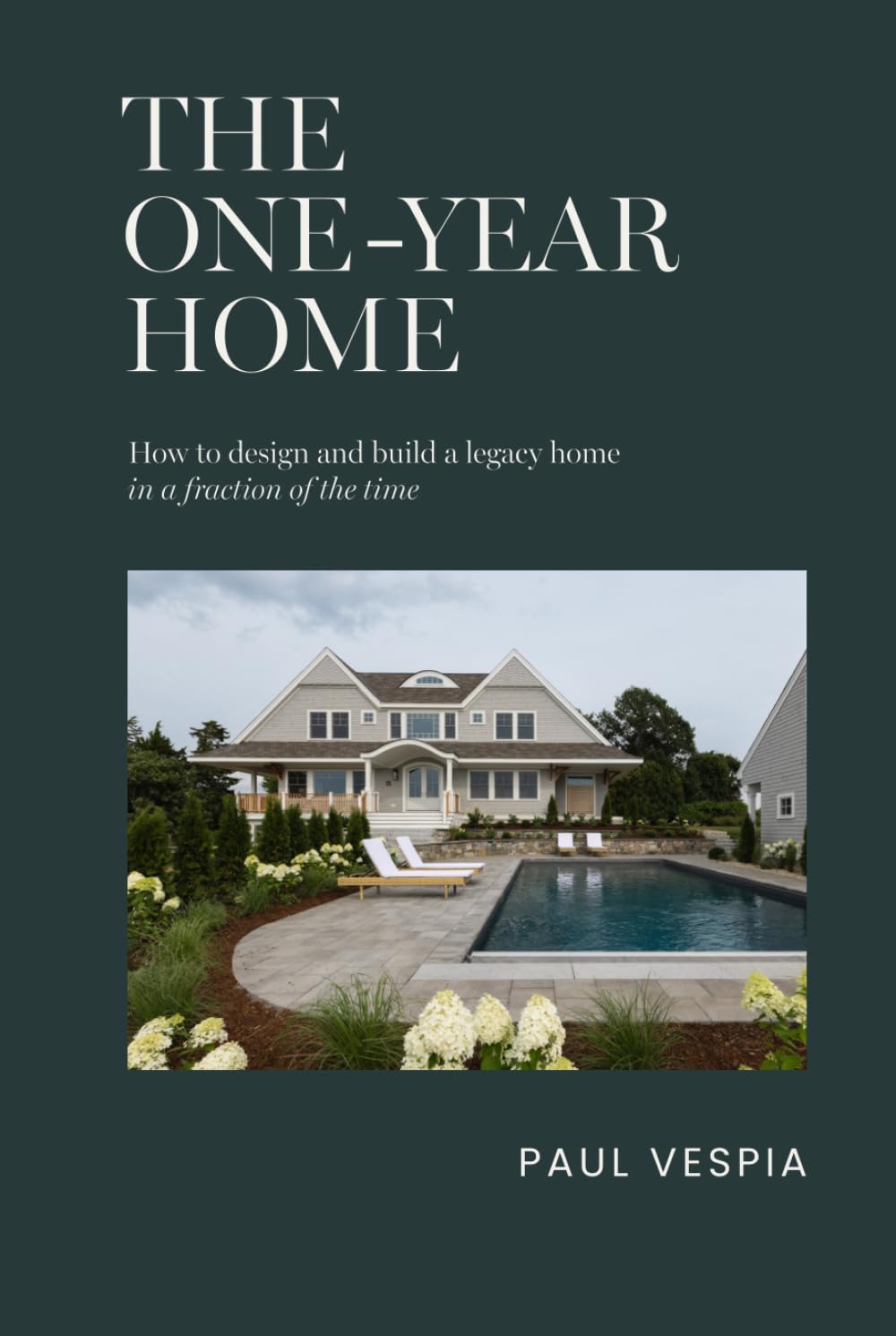 The One-Year Home: How to design and build a legacy home in a fraction of the time baixar o livro de graça