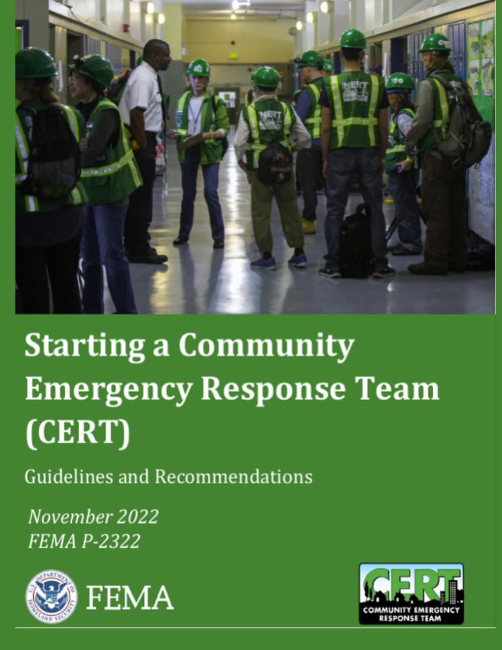 Starting a Community Emergency Response Team (CERT) Guidelines and Recommendations: November 2022 FEMA P-2322