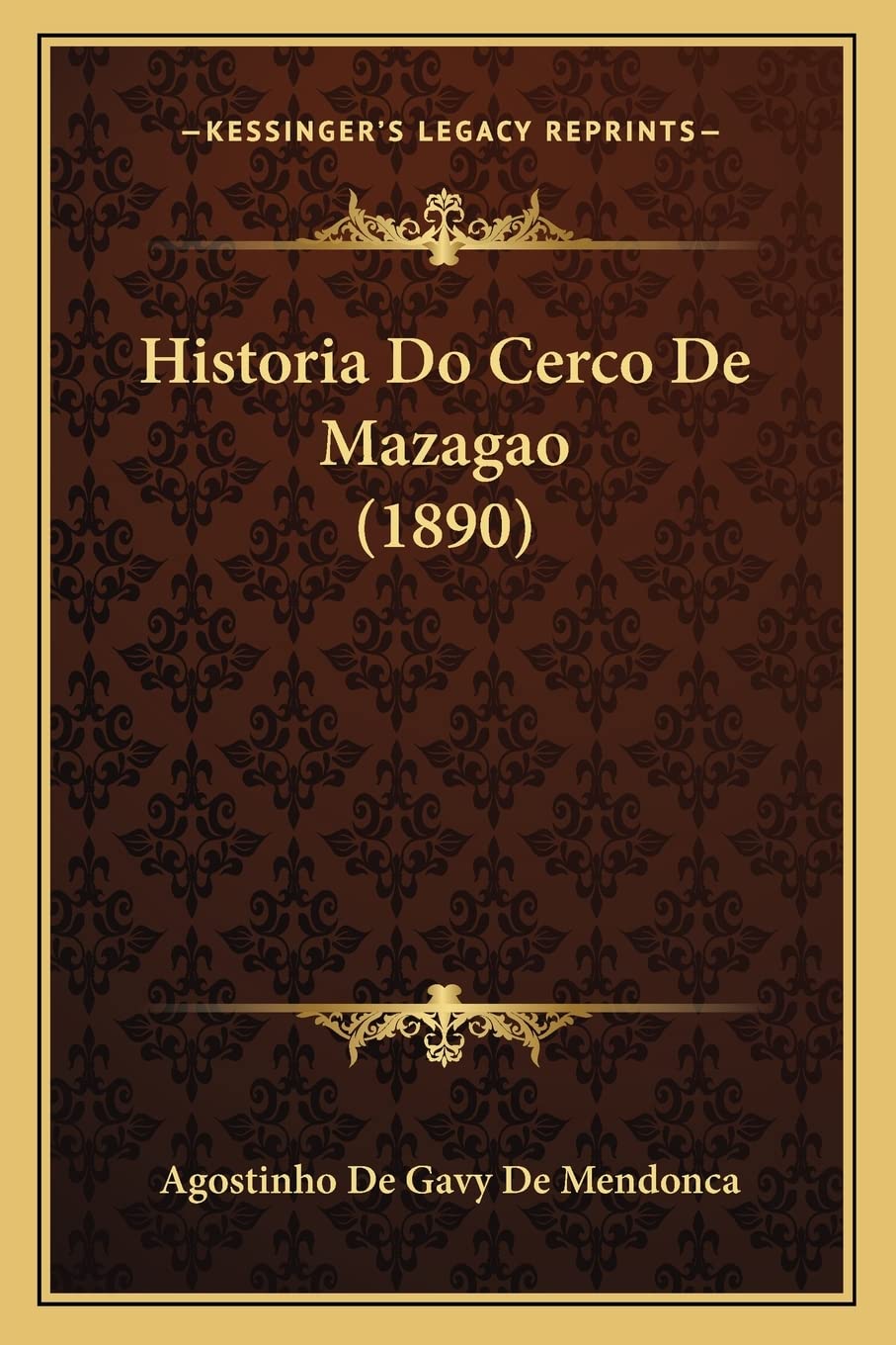 Historia Do Cerco De Mazagao (1890)