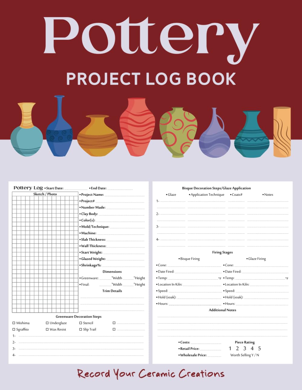 ler totalmente Pottery Project Log Book: Capture Your Ceramic Creations from Clay to Kiln | Large Size (8.5" x 11" inches)