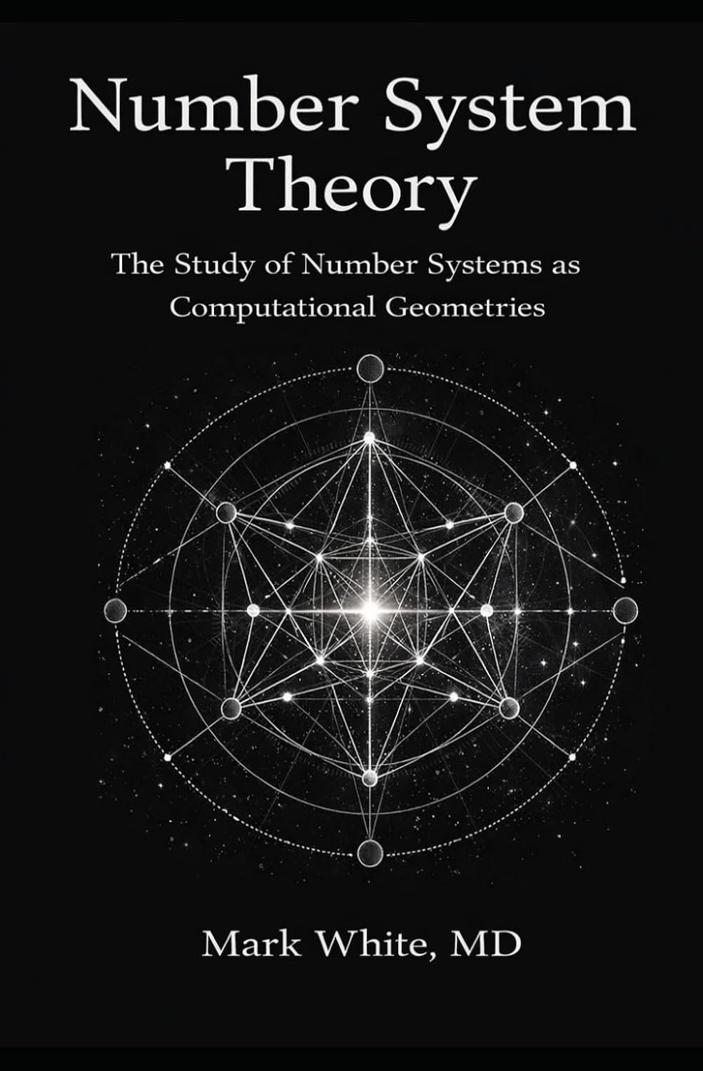 ler totalmente Number System Theory: The Study of Number Systems as Computational Geometries