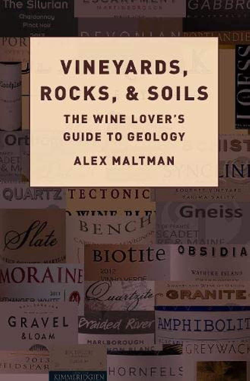 Vineyards, Rocks, and Soils: The Wine Lover's Guide to Geology baixar o livro de graça
