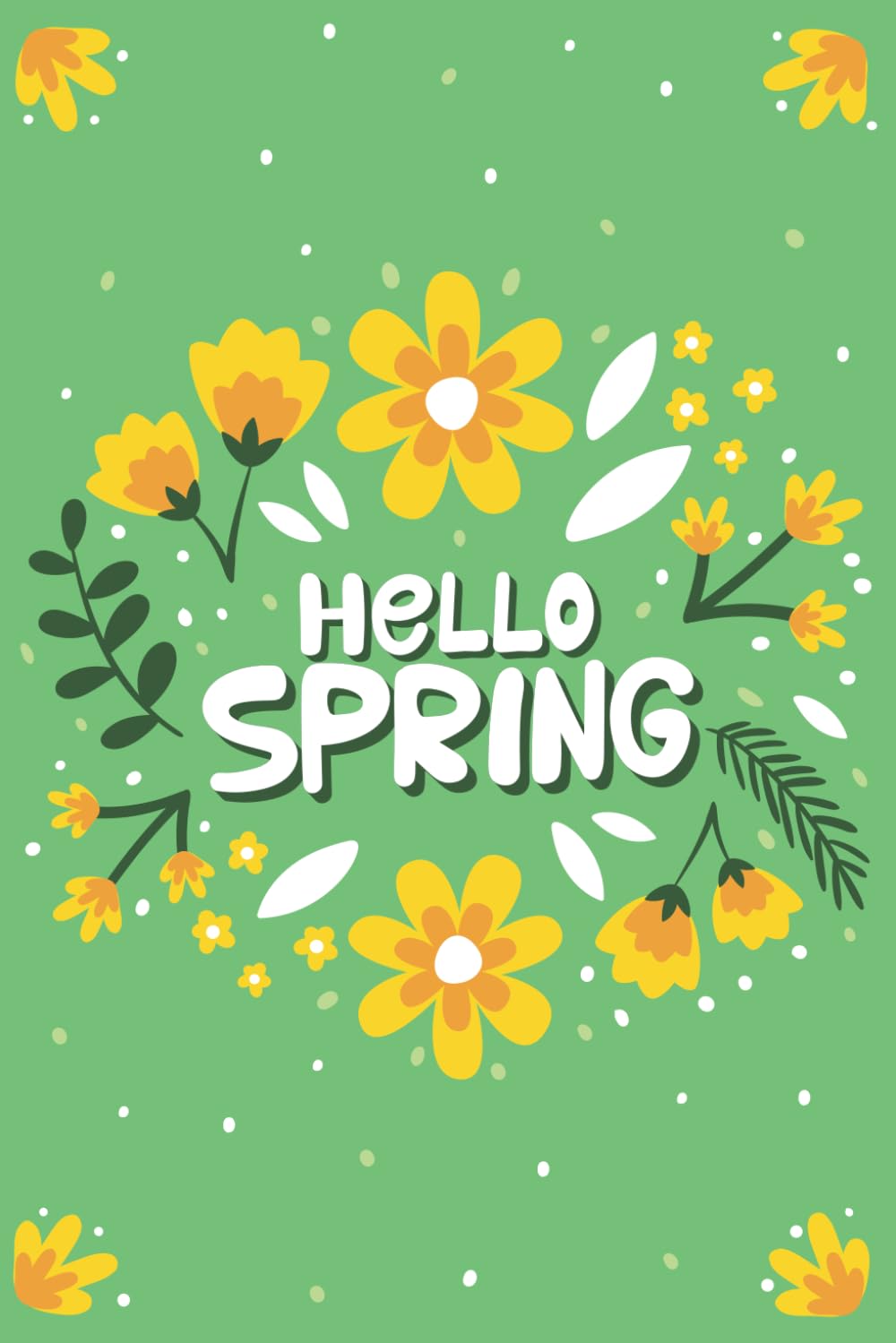ler totalmente Hello Spring Flower On Green Notes Notebook 6x9 100 Lined Pages Notepad Diary Journal: Perfect Gift For Women, Girls, Mother, Nan, Gran, Children, Kids