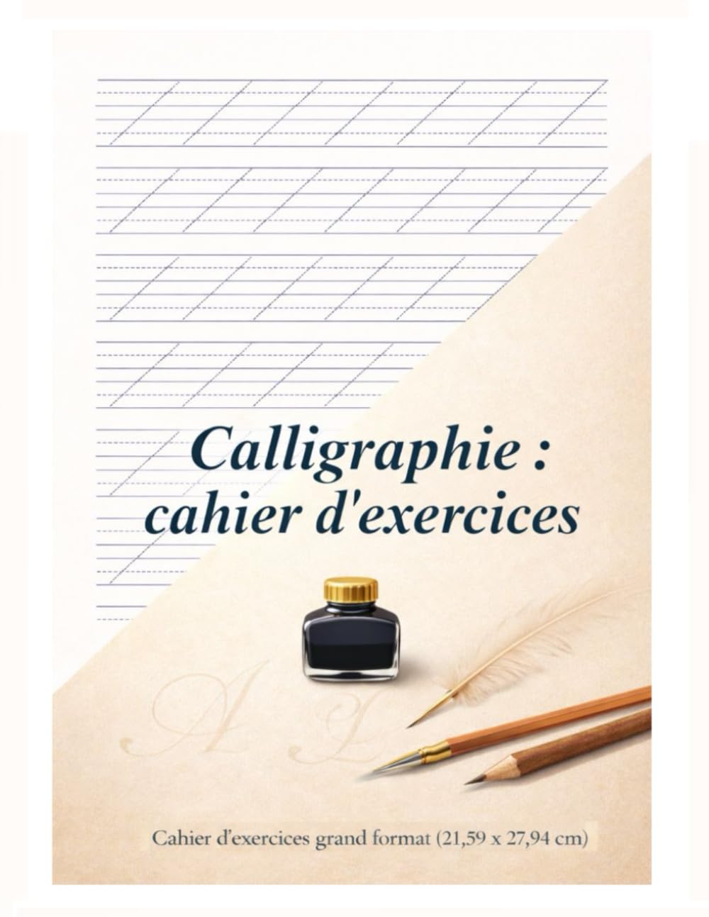 ler totalmente Calligraphie: cahier d’exercices – Grand Format (21,59 x 27,94 cm): Apprendre l’écriture élégante pas à pas – Lignes guidées, inclinaisons et pratique progressive (French Edition)