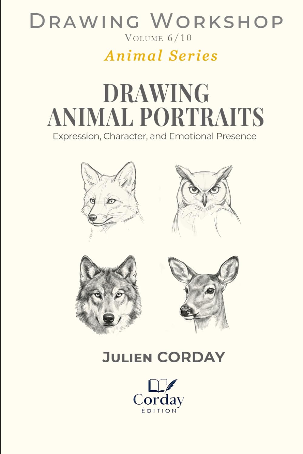 DRAWING ANIMAL PORTRAITS: Expression, Character, and Emotional Presence baixar o livro de graça