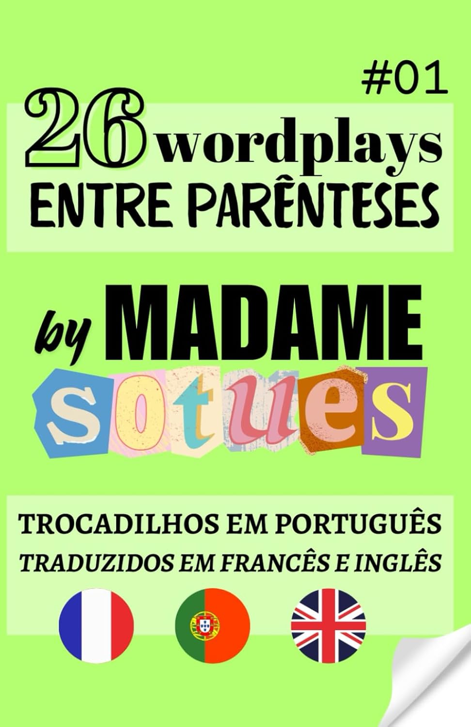 capítulo por capítulo baixar 26 Wordplays entre Parênteses: traduzidos em Francês e Inglês (26 by Madame Sotues) (Portuguese Edition)