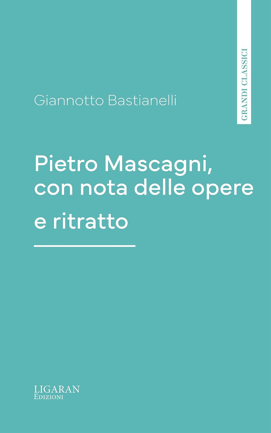 capítulo por capítulo baixar Pietro Mascagni, con nota delle opere e ritratto (Italian Edition)