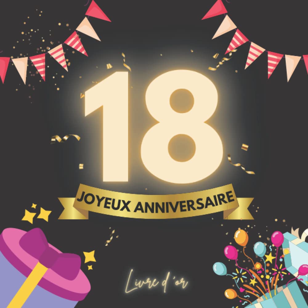 capítulo por capítulo baixar Joyeux anniversaire 18 ans: Livre d'or 18 ans élégant | 100 pages à personnaliser de photos et messages | Cadeau femme homme (French Edition)